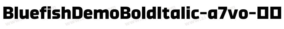 BluefishDemoBoldItalic-a7vo字体转换