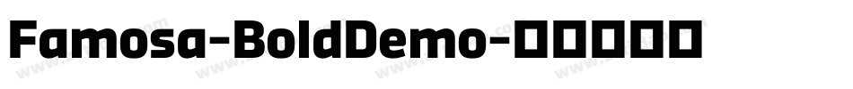 Famosa-BoldDemo字体转换