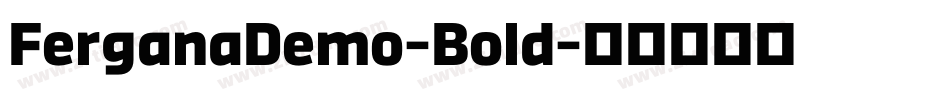FerganaDemo-Bold字体转换