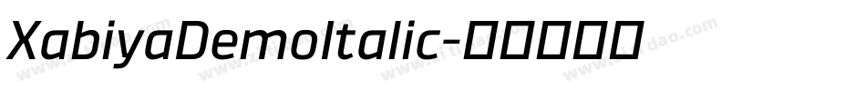 XabiyaDemoItalic字体转换