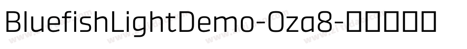 BluefishLightDemo-Oza8字体转换