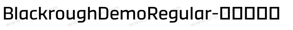 BlackroughDemoRegular字体转换 BlackroughDemoRegular字体转换
