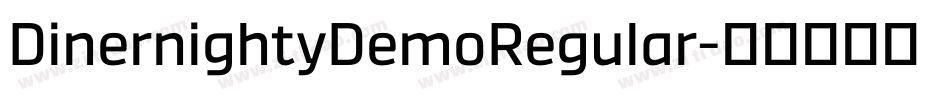 DinernightyDemoRegular字体转换 DinernightyDemoRegular字体转换