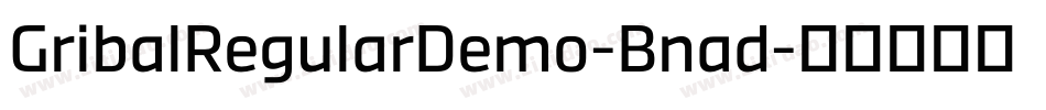 GribalRegularDemo-Bnad字体转换