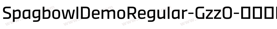 SpagbowlDemoRegular-GzzO字体转换 SpagbowlDemoRegular-GzzO字体转换