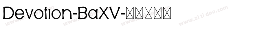 Devotion-BaXV字体转换