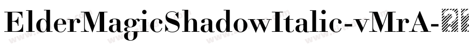 ElderMagicShadowItalic-vMrA字体转换