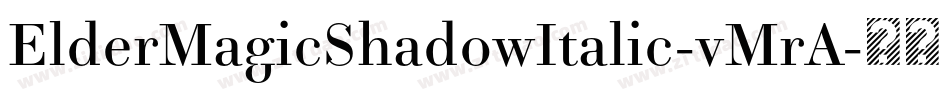 ElderMagicShadowItalic-vMrA字体转换