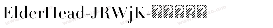 ElderHead-JRWjK字体转换