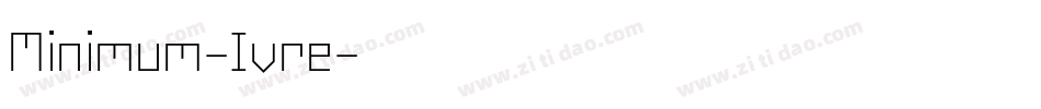 Minimum-Ivre字体转换