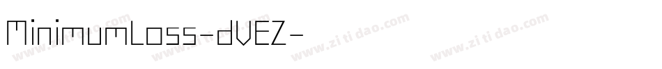 MinimumLoss-dVEZ字体转换