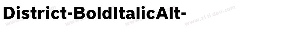 District-BoldItalicAlt字体转换 District-BoldItalicAlt字体转换