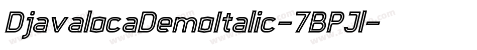 DjavalocaDemoItalic-7BPJl字体转换