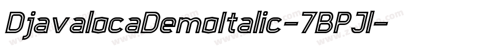 DjavalocaDemoItalic-7BPJl字体转换