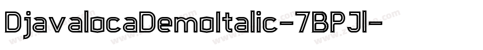 DjavalocaDemoItalic-7BPJl字体转换