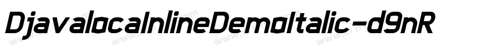 DjavalocaInlineDemoItalic-d9nR6字体转换