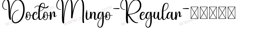 DoctorMingo-Regular字体转换