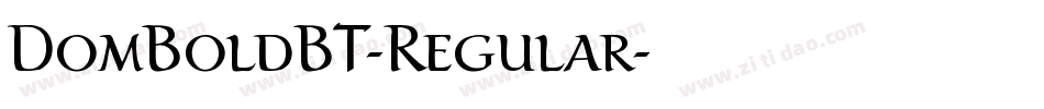 DomBoldBT-Regular字体转换