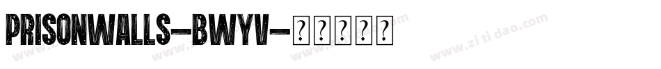 PrisonWalls-BWYV字体转换