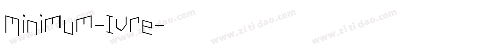 Minimum-Ivre字体转换