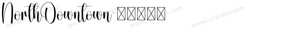 NorthDowntown字体转换