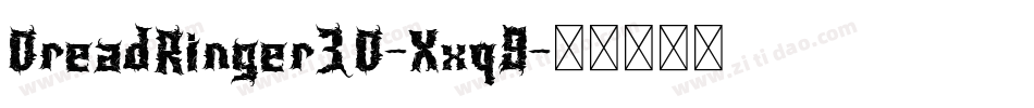 DreadRinger3D-Xxq9字体转换