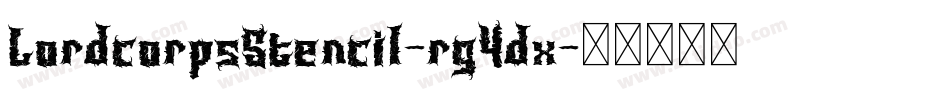 LordcorpsStencil-rg4dx字体转换