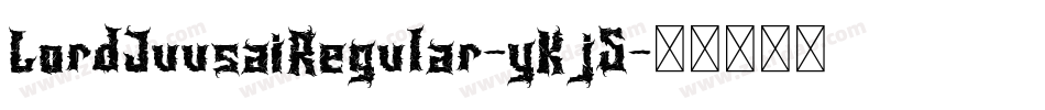 LordJuusaiRegular-yKj5字体转换