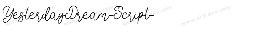 YesterdayDream-Script字体转换
