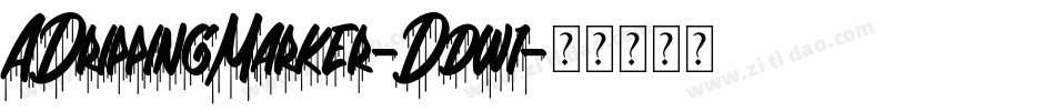 ADrippingMarker-Ddw1字体转换