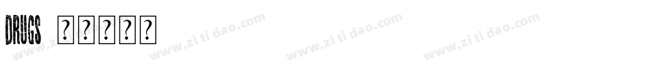 Drugs字体转换