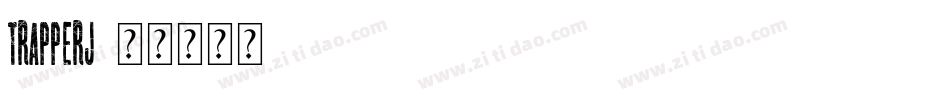 TRAPPERJ字体转换