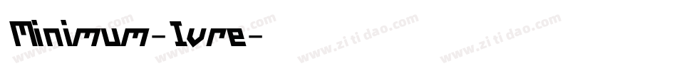 Minimum-Ivre字体转换
