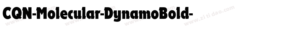 CQN-Molecular-DynamoBold字体转换