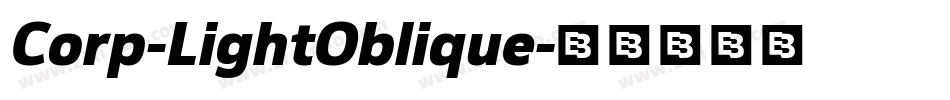 Corp-LightOblique字体转换