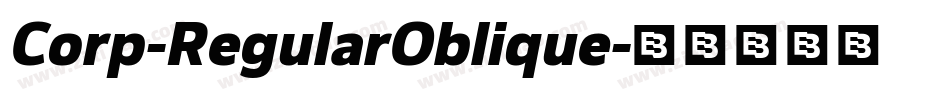 Corp-RegularOblique字体转换