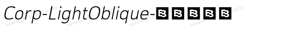 Corp-LightOblique字体转换