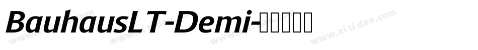 BauhausLT-Demi字体转换