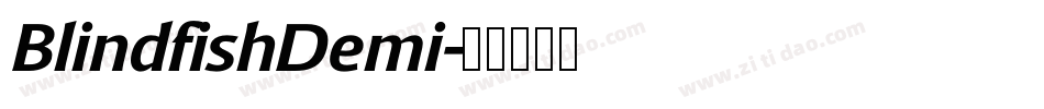 BlindfishDemi字体转换