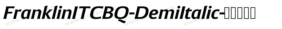 FranklinITCBQ-DemiItalic字体转换