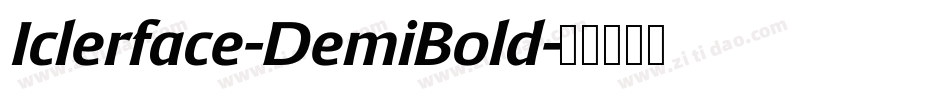 Iclerface-DemiBold字体转换