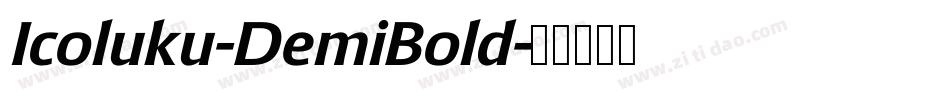Icoluku-DemiBold字体转换