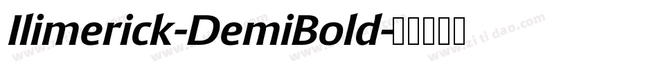 Ilimerick-DemiBold字体转换