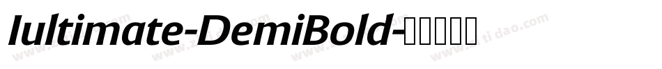 Iultimate-DemiBold字体转换