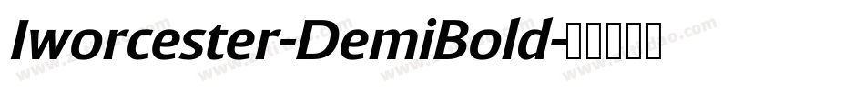 Iworcester-DemiBold字体转换