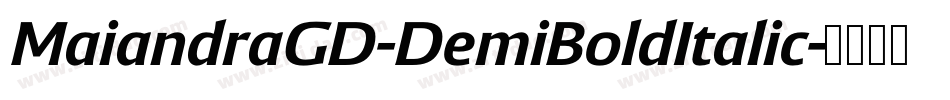 MaiandraGD-DemiBoldItalic字体转换