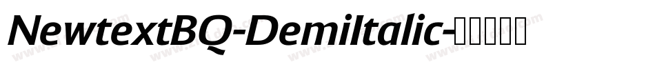 NewtextBQ-DemiItalic字体转换