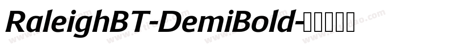 RaleighBT-DemiBold字体转换