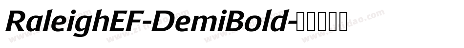 RaleighEF-DemiBold字体转换