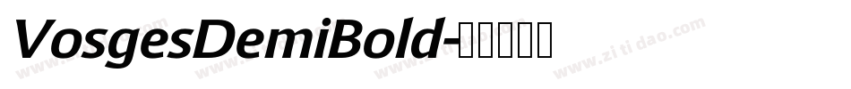 VosgesDemiBold字体转换